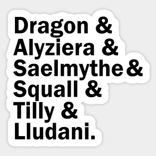 The Fellfire Five (& their DM) Sticker